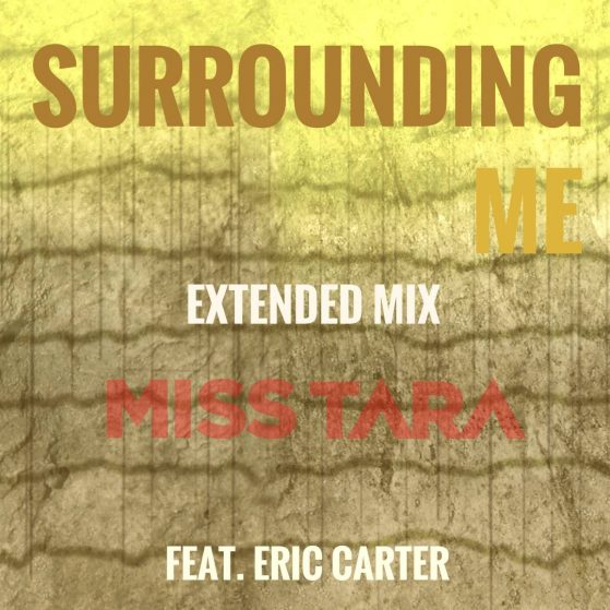 Surrounding Me (Feat. Eric Carter) (Extended Mix)